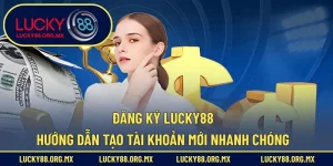 Đăng Ký Lucky88