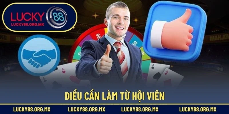 Chơi Có Trách Nhiệm Điều cần làm từ hội viên