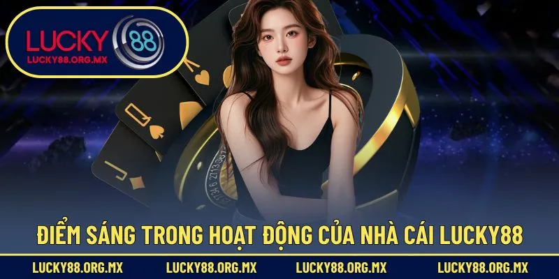 lucky88 Lucky88 ghi điểm cùng trải nghiệm rất chất lượng